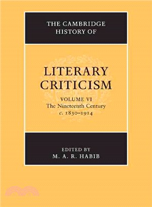 The Cambridge History of Literary Criticism ─ The Nineteenth Century, c. 1830-1914