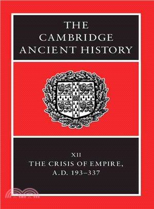 The Cambridge Ancient History ─ The Crisis of Empire, A.D. 193-337