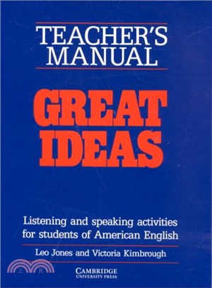 Great Ideas ― Listening and Speaking Activities for Students of American English : Teachers Manual