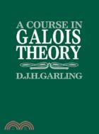 A Course in Galois Theory