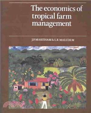 The Economics of Tropical Farm Management