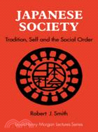 Japanese Society：Tradition, Self, and the Social Order