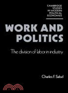 Work and Politics：The Division of Labour in Industry