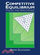 Competitive Equilibrium：Theory and Applications