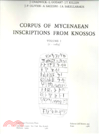 Corpus of Mycenaean Inscriptions from Knossos：VOLUME1