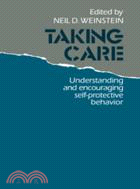 Taking Care：Understanding and Encouraging Self-Protective Behavior