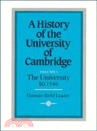 A History of the University of Cambridge：VOLUME1