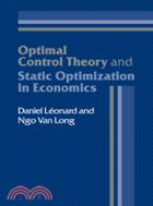 Optimal control theory and static optimization in economics /