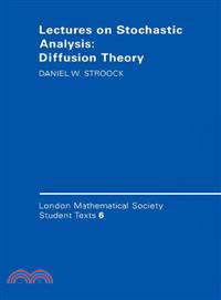 Lectures on Stochastic Analysis: Diffusion Theory