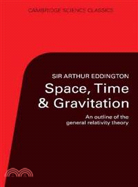 Space, Time and Gravitation：An Outline of the General Relativity Theory