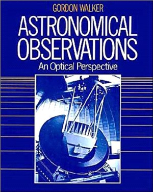 Astronomical Observations：An Optical Perspective