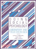 Doing Social Psychology：Laboratory and Field Exercises