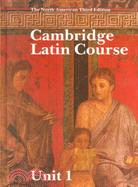 Cambridge Latin Course, Unit 1/the North American Third Edition