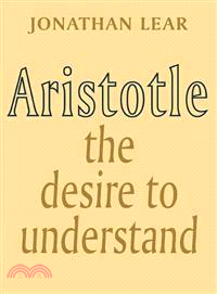 Aristotle :the desire to understand /