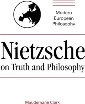 Nietzsche on Truth and Philosophy