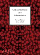 Cell Commitment and Differentiation