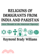 Religions of Immigrants from India and Pakistan：New Threads in the American Tapestry