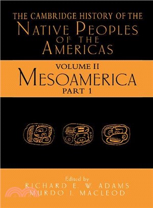 The Cambridge History of the Native Peoples of the Americas ─ Mesoamerica