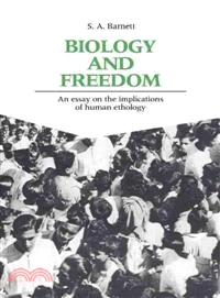 Biology and Freedom：An Essay on the Implications of Human Ethology