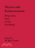 Shyness and Embarrassment：Perspectives from Social Psychology