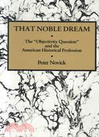 That noble dream :the 
