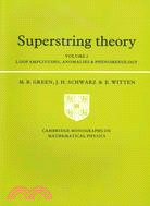 Superstring Theory: Loop Amplitudes Anomalies and Phenomenology