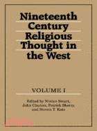 Nineteenth-Century Religious Thought in the West 3 volume set