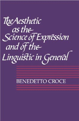 The Aesthetic As the Science of Expression and of the Linguistic in General