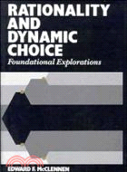 Rationality and Dynamic Choice：Foundational Explorations