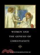 Women and the Genesis of Christianity