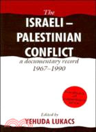 The Israeli-Palestinian Conflict：A Documentary Record, 1967–1990