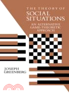 The Theory of Social Situations：An Alternative Game-Theoretic Approach