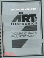 Student Manual for the Art of Electronics