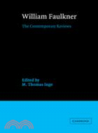 William Faulkner--the contemporary reviews