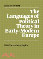 The Languages of Political Theory in Early-Modern Europe