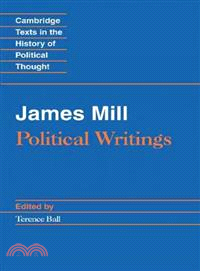 James Mill: Political Writings