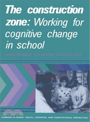 Construction Zone: Working for Cognitive Change in School