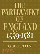 The Parliament of England, 1559–1581