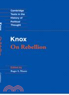 Knox: On Rebellion