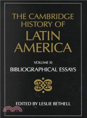 The Cambridge History of Latin America ― Bibliographical Essays