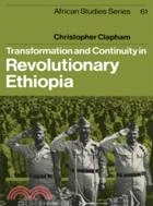 Transformation and Continuity in Revolutionary Ethiopia