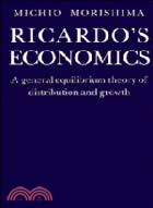 Ricardo's Economics：A General Equilibrium Theory of Distribution and Growth