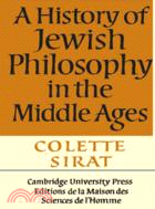 A History of Jewish Philosophy in the Middle Ages