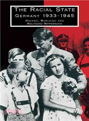 The Racial State: Germany 1933-1945