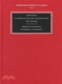 Dhuoda, Handbook for Her Warrior Son — Liber Manualis