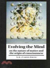 Evolving the Mind：On the Nature of Matter and the Origin of Consciousness