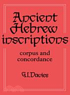 Ancient Hebrew Inscriptions：Corpus and Concordance：VOLUME1