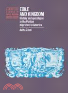 Exile and Kingdom：History and Apocalypse in the Puritan Migration to America
