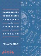 Evangelical Eucharistic Thought in the Church of England