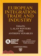European Integration：Trade and Industry